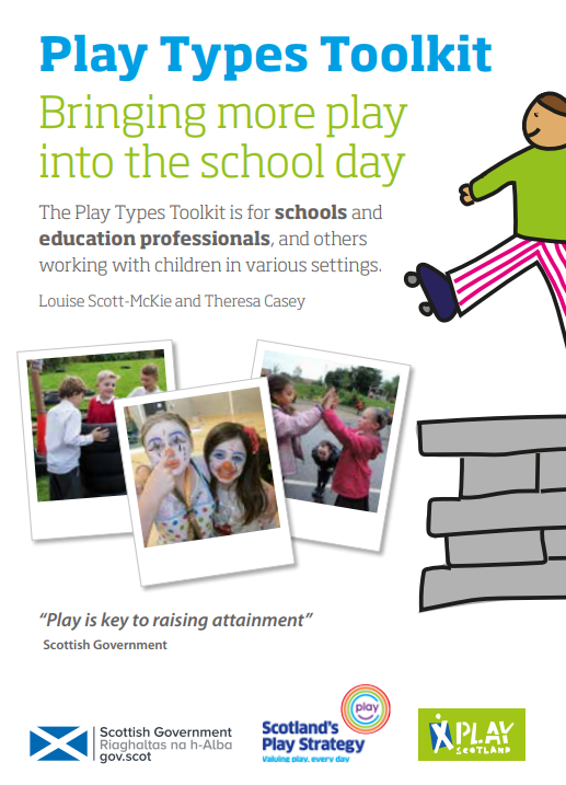 Play Scotland Play Types Toolkit – bringing more play into the school day