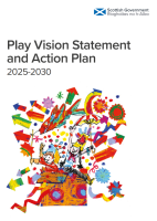 Scotland’s Play Vision Statement and Action Plan 2025-2030