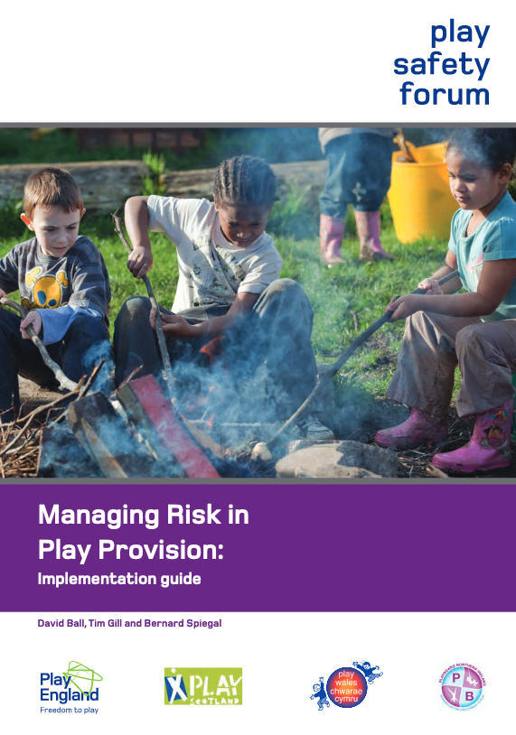 Managing Risk in Play Provision implementation guide 2nd edition