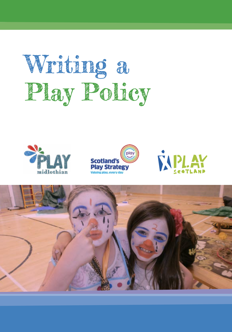 Writing a Play Policy