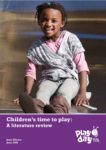 Children’s time to play –  A literature review