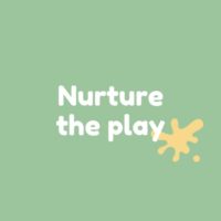 Nurture the Play