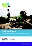 Risk and play- play providers experience and views on adventurous play